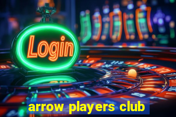 arrow players club